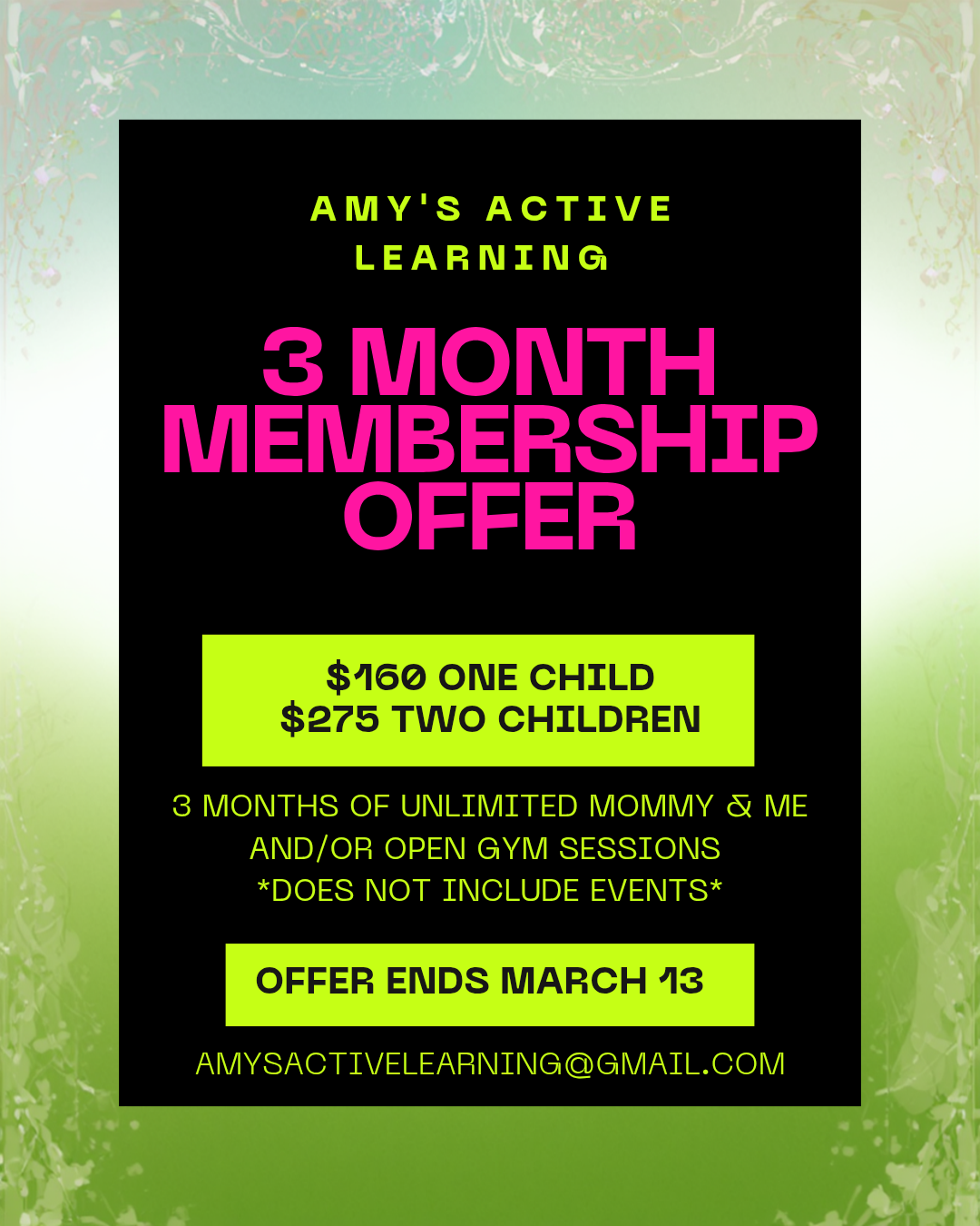 Advertisement for Amy's Active Learning with a 3-month membership offer. The cost is $150 for one child, $275 for two. Offer ends March 13.