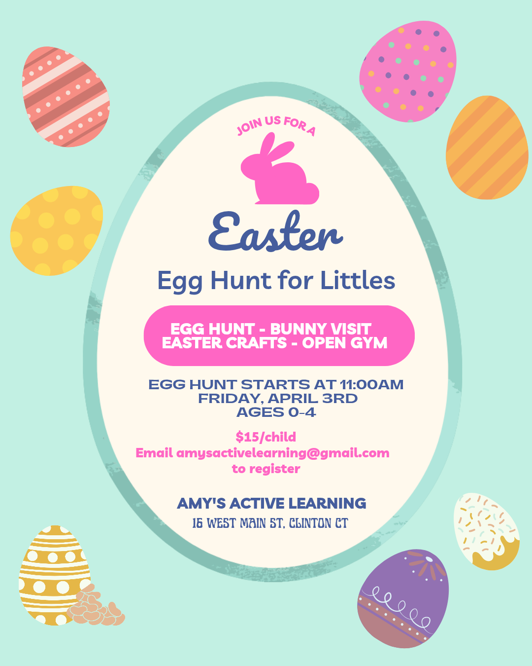 Easter egg hunt flyer for Amy's Active Learning on April 3rd at 11:00am. Details include activities, age range, and contact.
