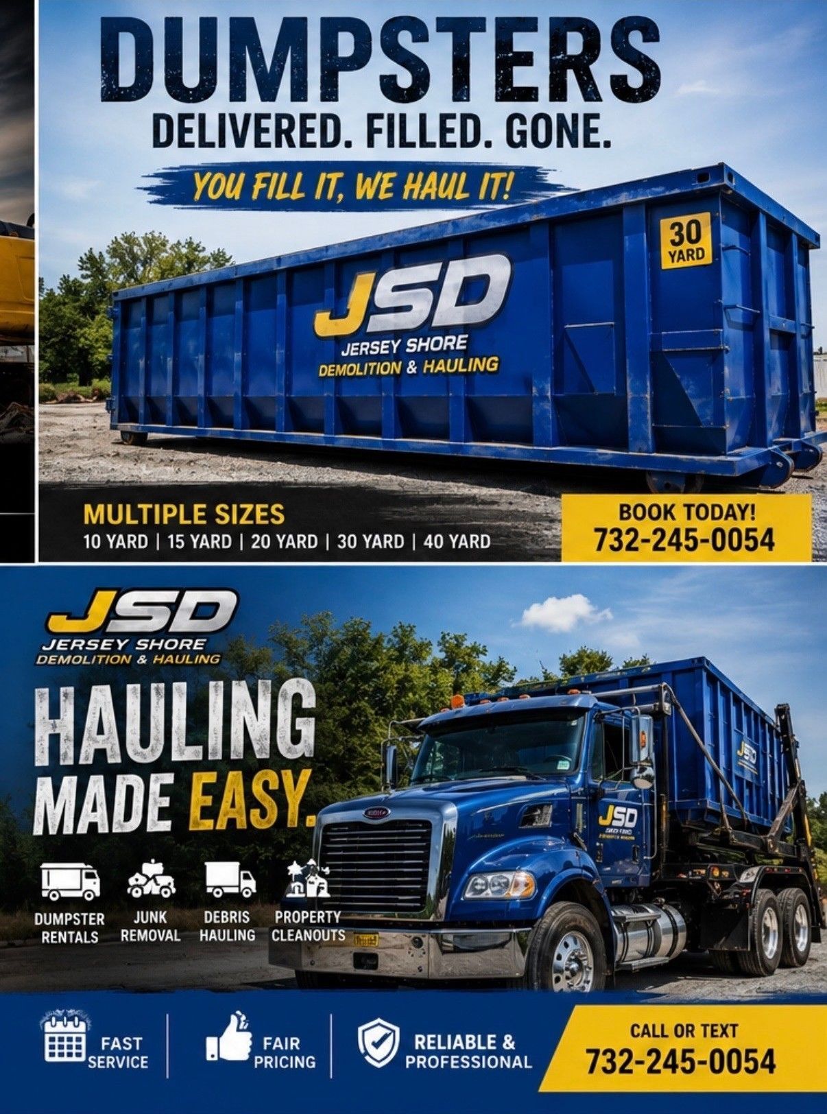 Blue JSD dumpster truck and trailer ad with bold “Dumpsters Delivered, Filled, Gone” text and phone number