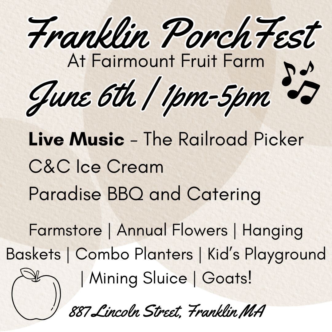 Franklin Porch Fest poster at Fairmount Fruit Farm, June 6, 1–5pm, with music, food, and activities