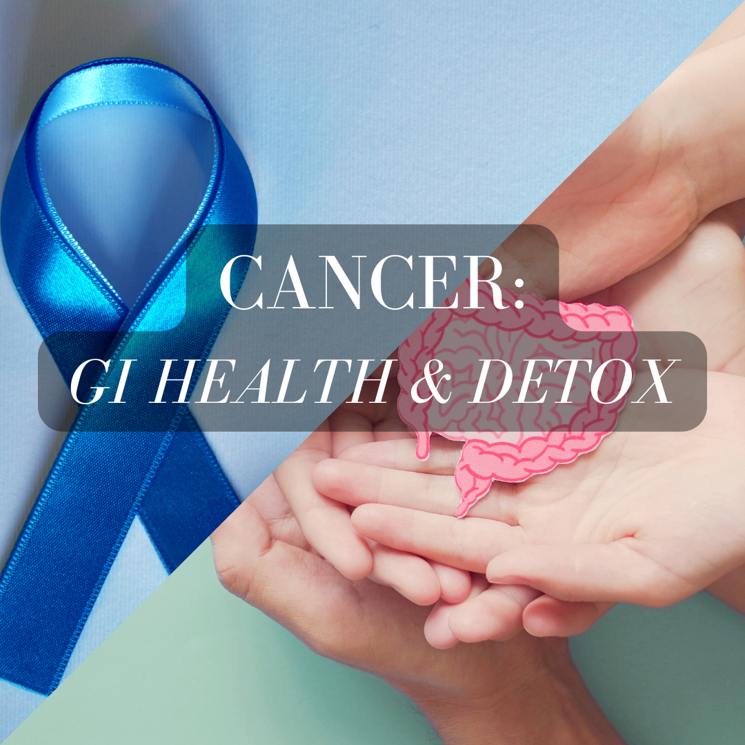 Cancer Gi Health And Detox