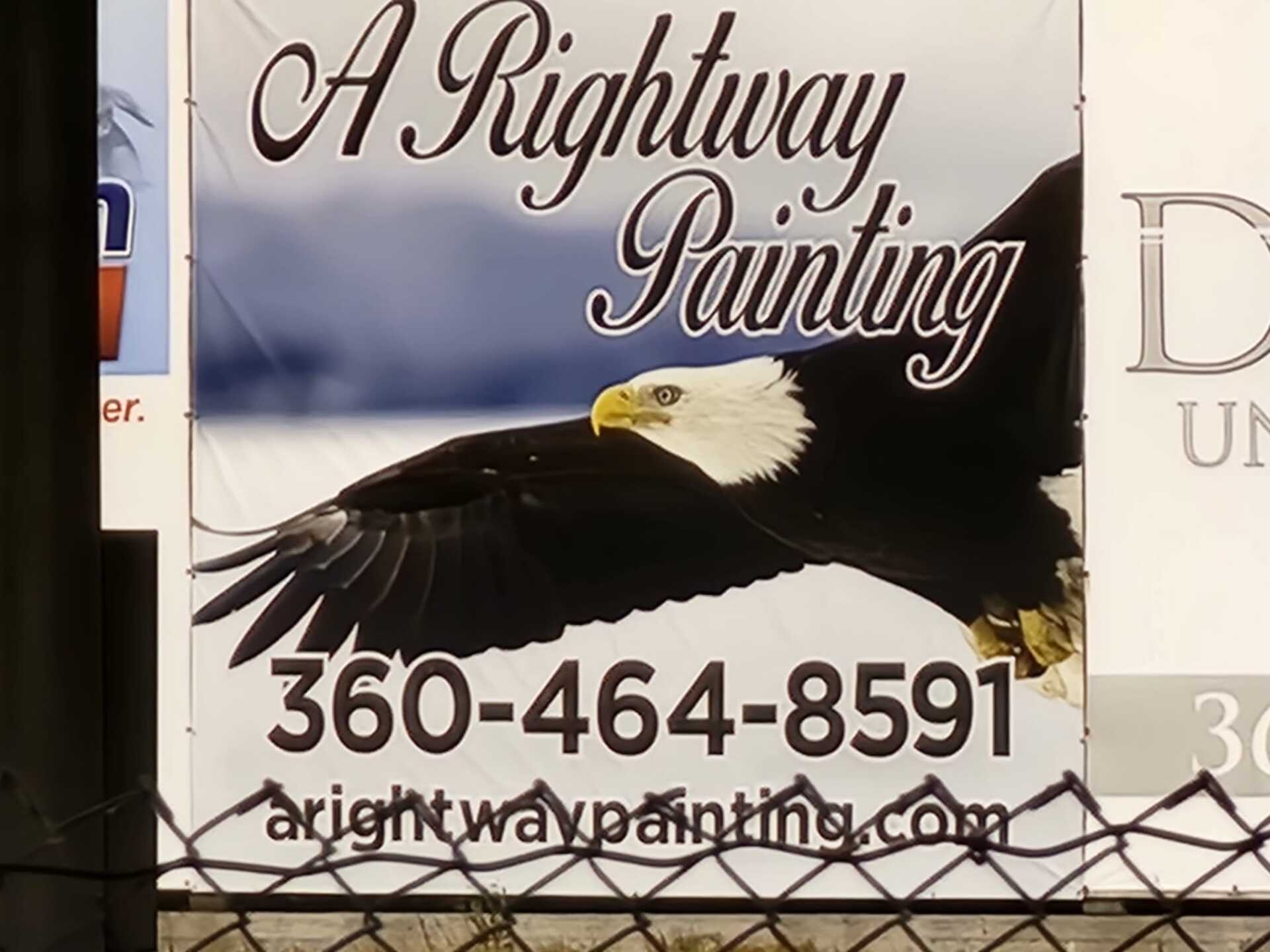A Rightway Painting LLC's advertisement sign with phone number