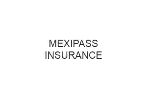Mexipass Insurance