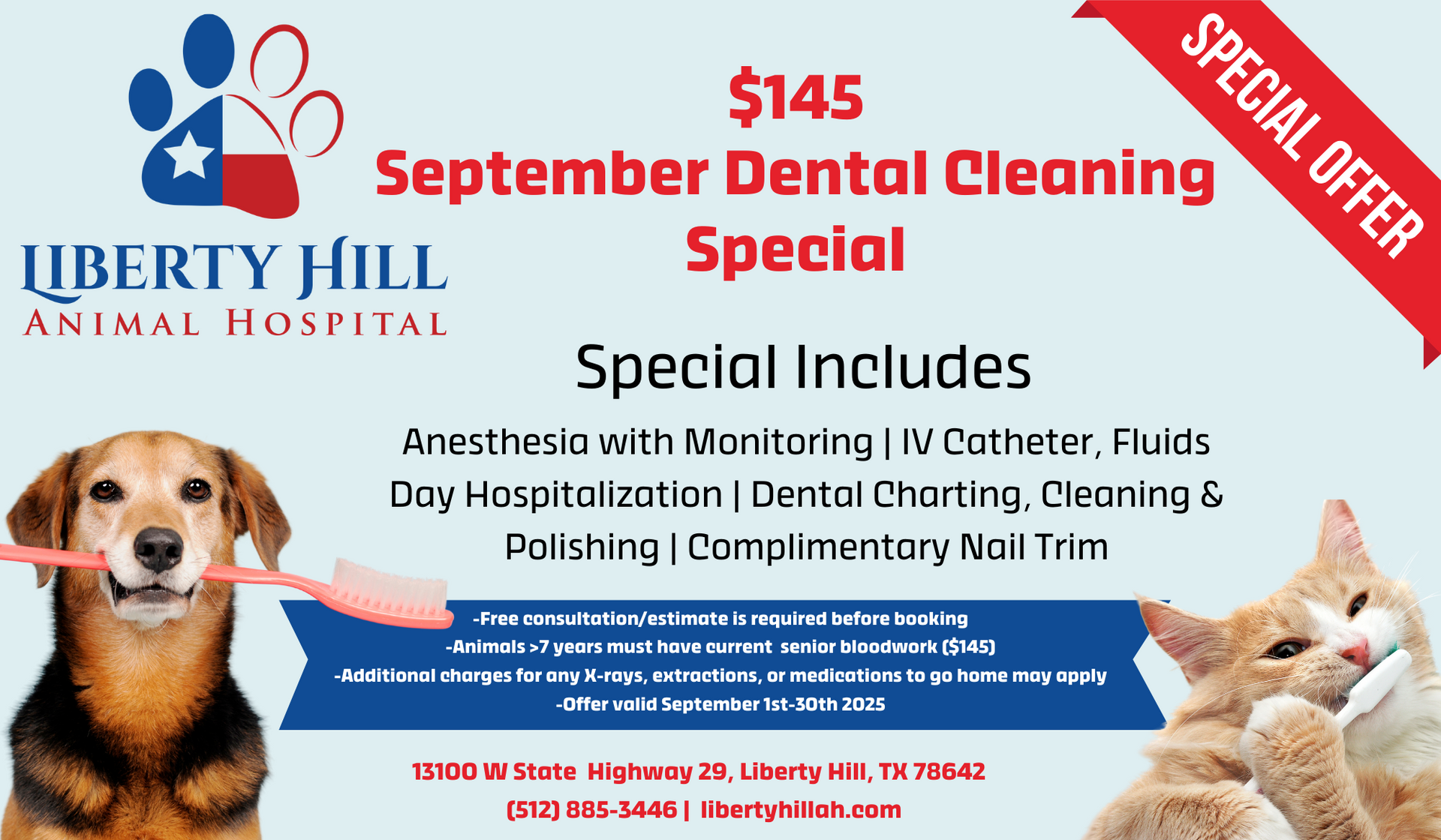 An advertisement for Liberty Hill Animal Hospital offering a $145 September dental cleaning special for pets, including anesthesia, hospitalization, and nail trim.