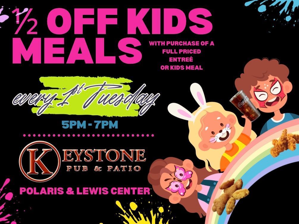 Advertisement for Keystone Pub & Patio: ½ off kids' meals on the 1st Tuesday (5-7 pm). Cartoon kids, rainbow, and chicken nuggets are shown. 