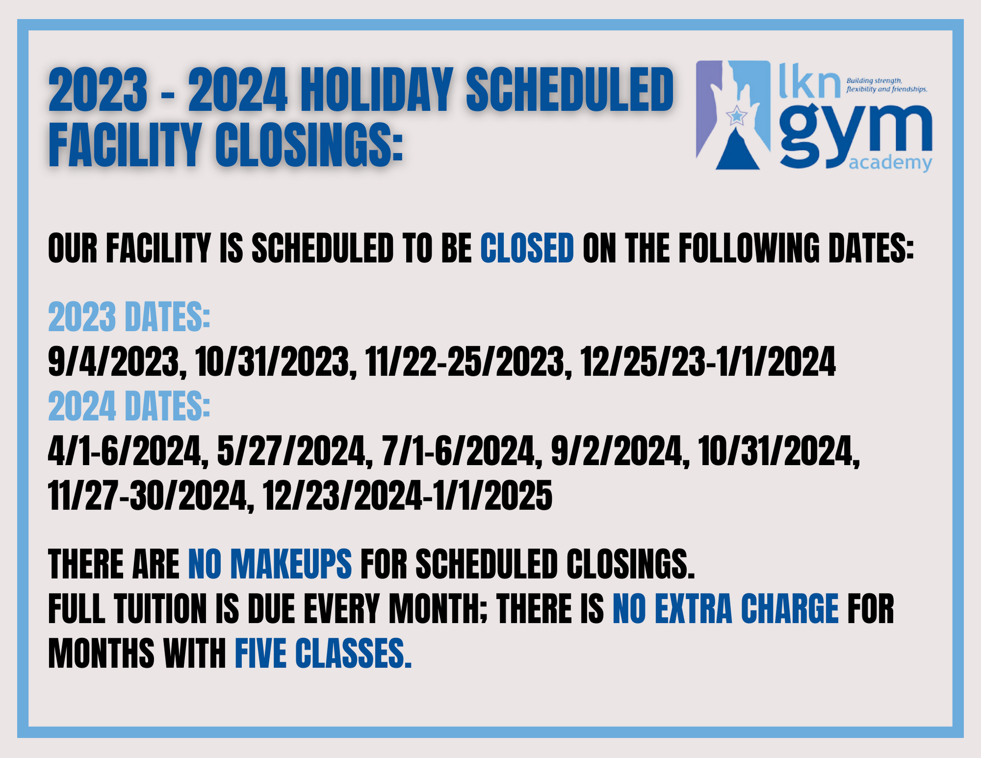 2023/2024 Holidays/Scheduled Facility Closings