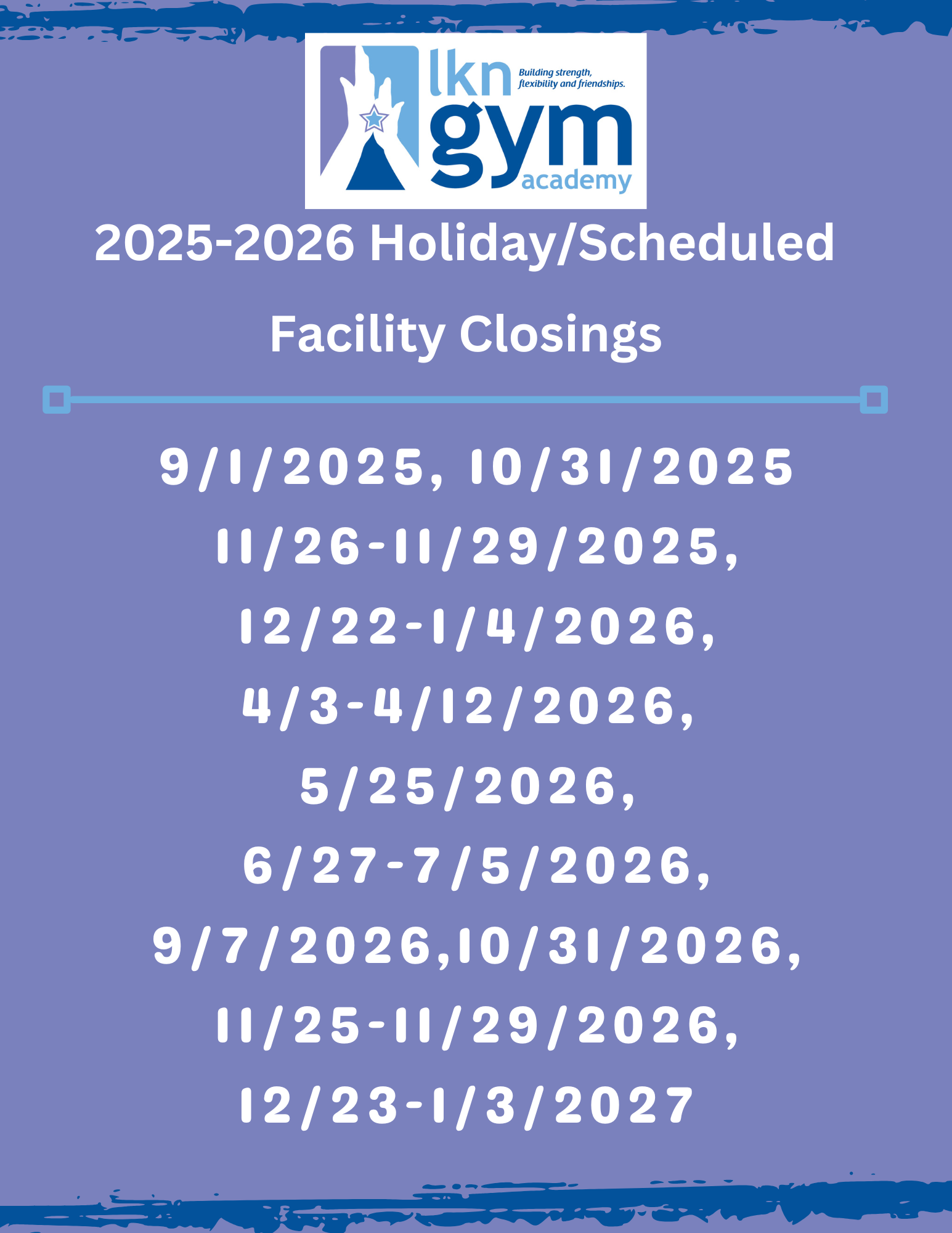 2023/2024 Holidays/Scheduled Facility Closings