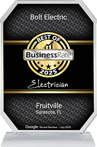 Bolt Electric award for Best Electrician in Fruitville, Sarasota, FL from BusinessRate, 2025.