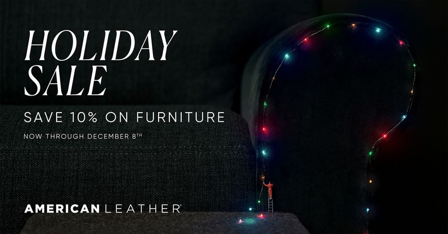 Holiday sale ad: 10% off furniture. Dark background with glowing lights around a chair. American Leather logo.