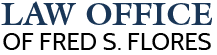 Law Office Of Fred S Flores J D - Logo