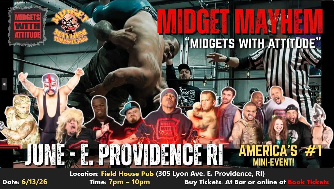 Wrestling event poster for “Midget Mayhem” with wrestlers, bold red title, and June 11 in Providence, RI