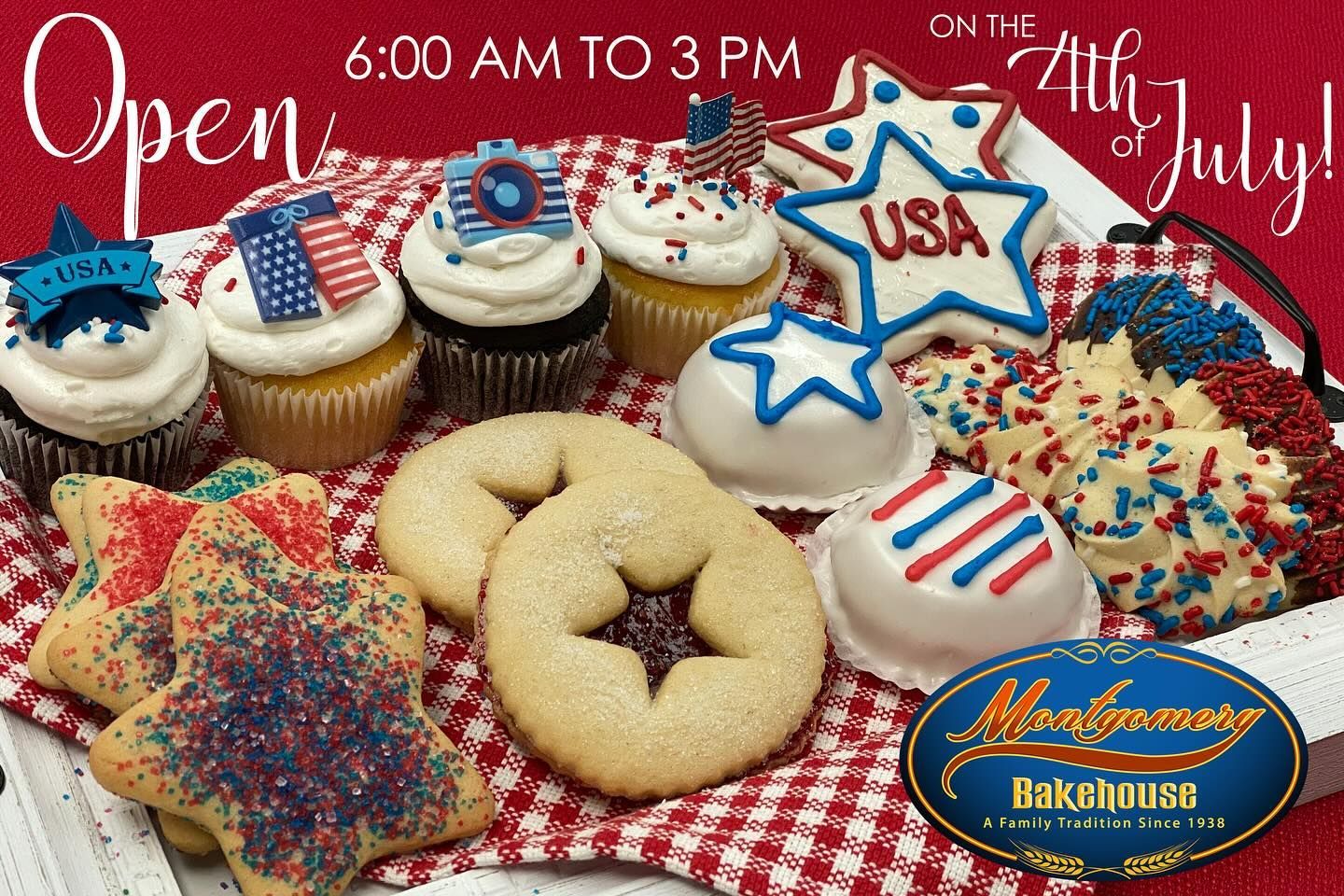 Patriotic baked goods like cupcakes and cookies on a tray, open on the 4th of July from 6 am to 3 pm.