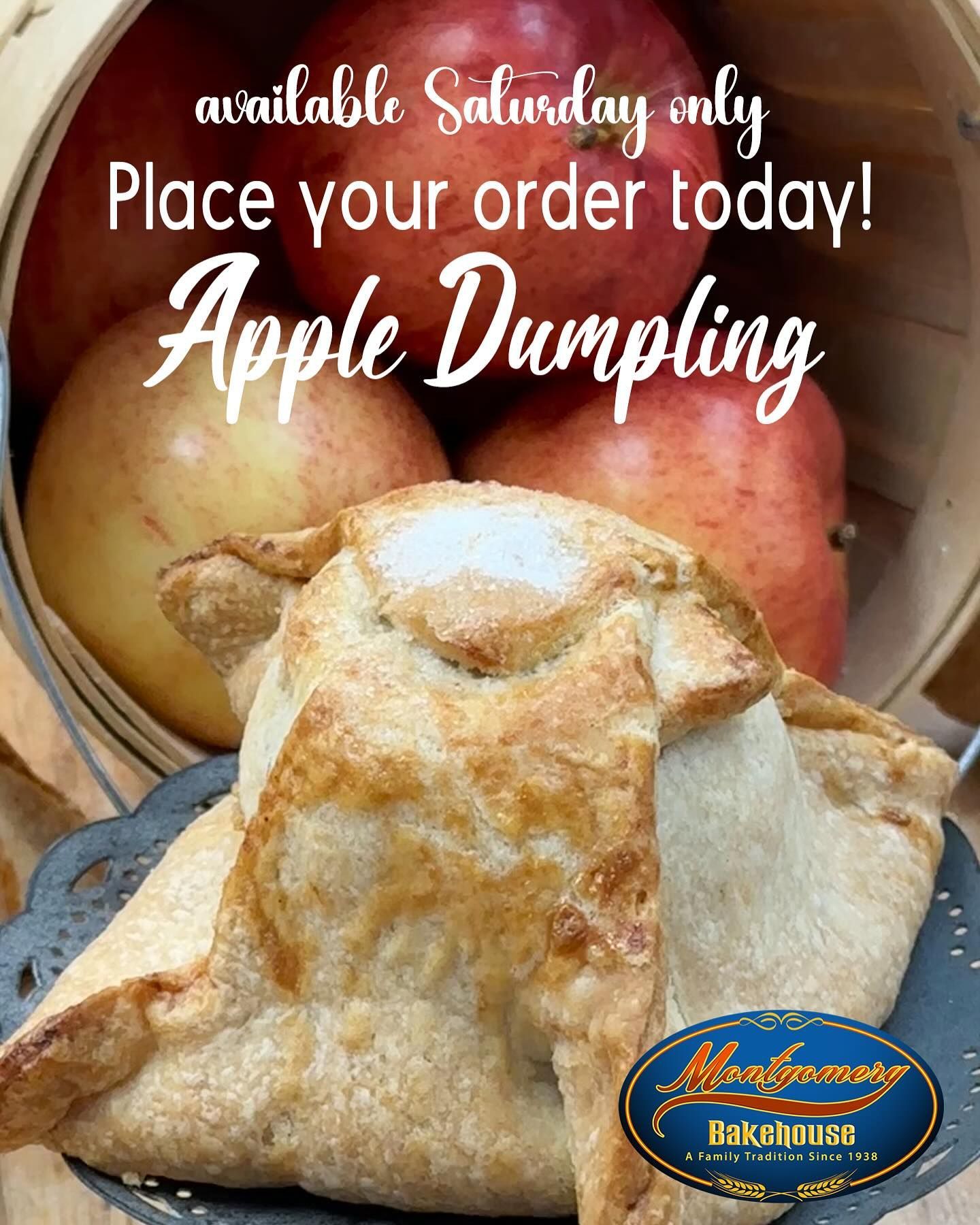 Apple dumpling pastry with apples, in a rustic basket. Text: Available Saturday only. Place your order today!