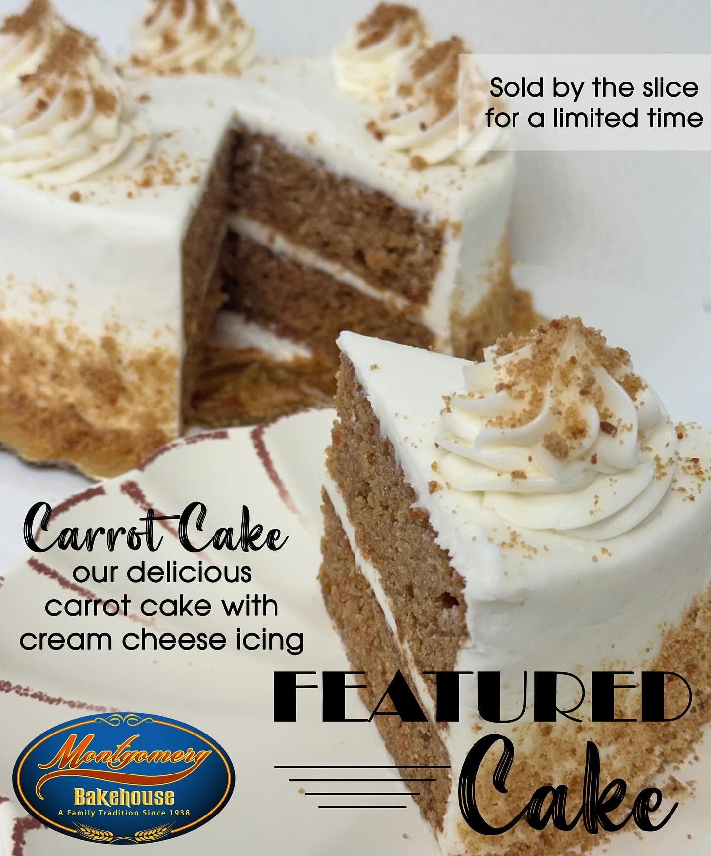 Carrot cake slice with cream cheese frosting, featured bakery item, available by the slice.