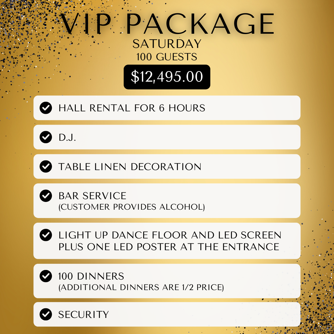VIP package details for a Saturday event for 100 guests; includes hall rental, DJ, decor, bar service, dance floor, dinners, and security.