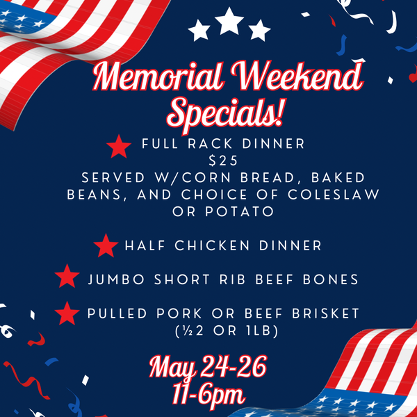 An advertisement for Memorial Weekend specials on May 24-26