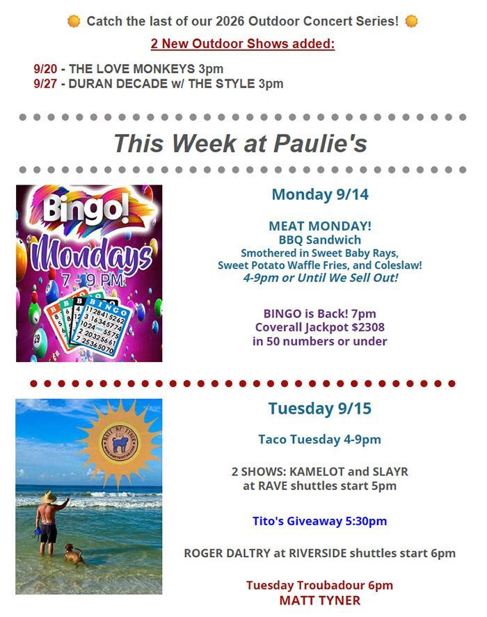 Paulie’s weekly schedule featuring Monday Bingo, Tuesday Taco Tuesday and live events, and Wednesday Wings & White Claws, baseball, and trivia.