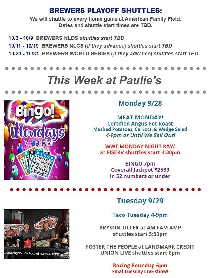 Weekly flyer for Paulie’s with breweries, bingo, Meat Monday, tacos, and race specials dated Sept. 28–29