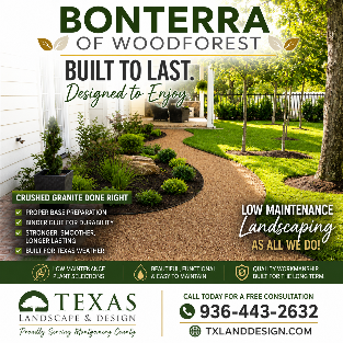 Bonterra of Woodforest landscaping ad with gravel path, green trees, and Texas Landscape & Design contact info