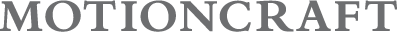 Motioncraft