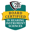 Board Certified in Hearing Instrument Sciences
