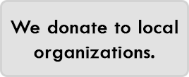 We donate to local organizations. - Logo