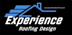 Experience Roofing Design logo in blue and white on black background, with house roof icon and &ldquo;Licensed, Bonded & Insured&rdquo;.