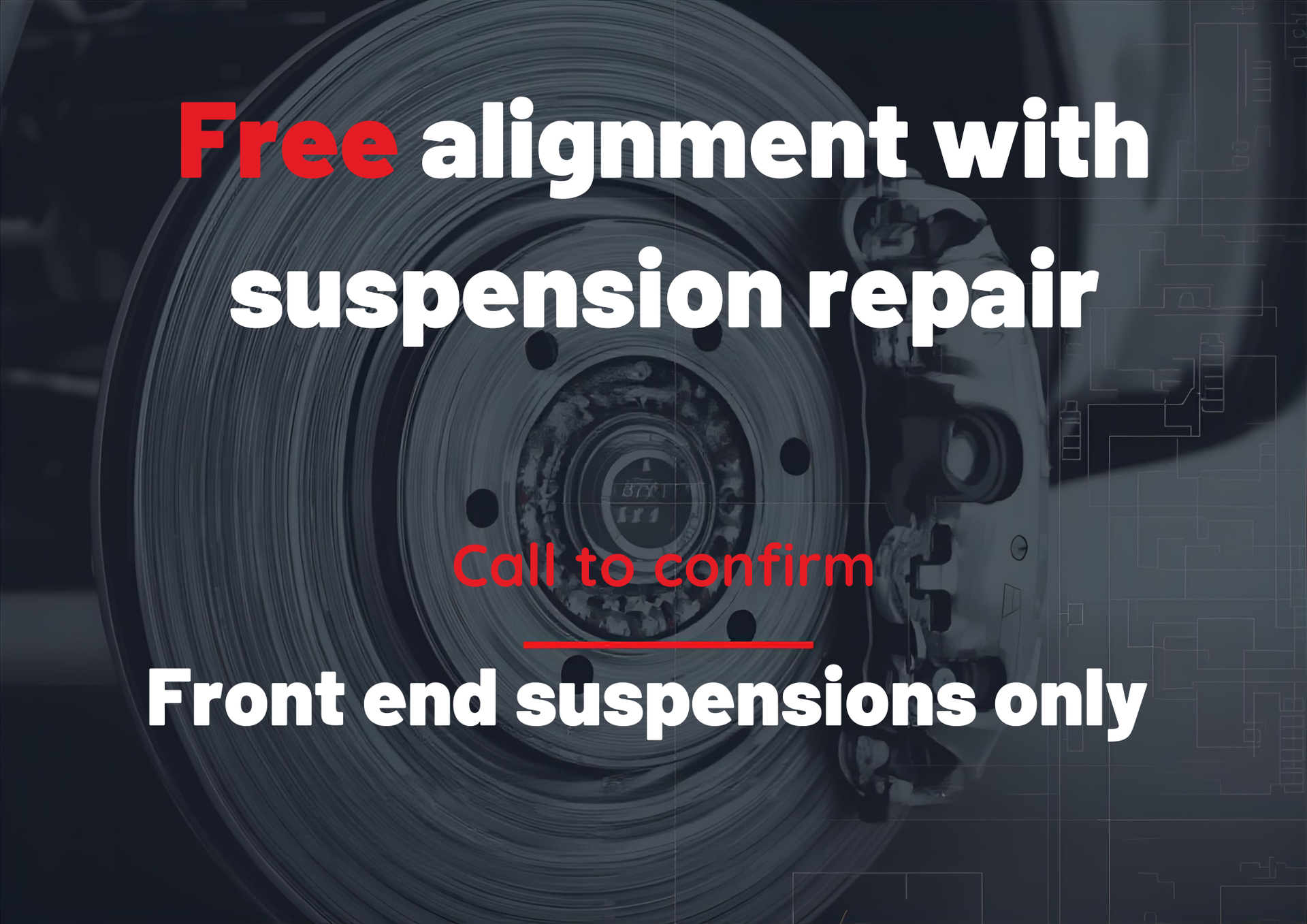 Advertisement offering free alignment with front-end suspension repair; features a car brake with red text.