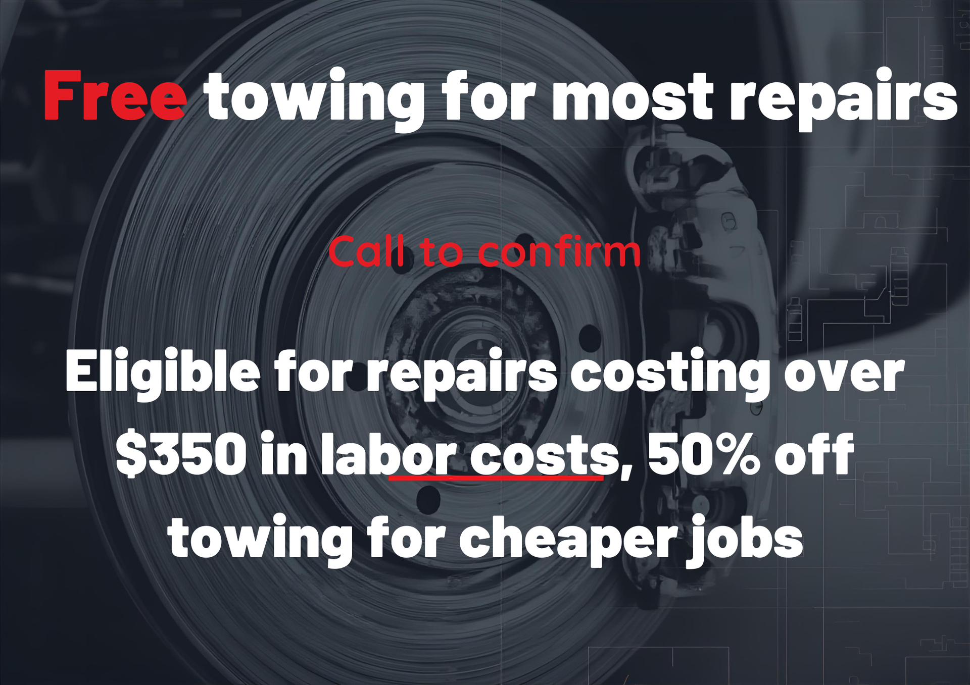 Advertisement for free/discounted towing; details text over car brake image.