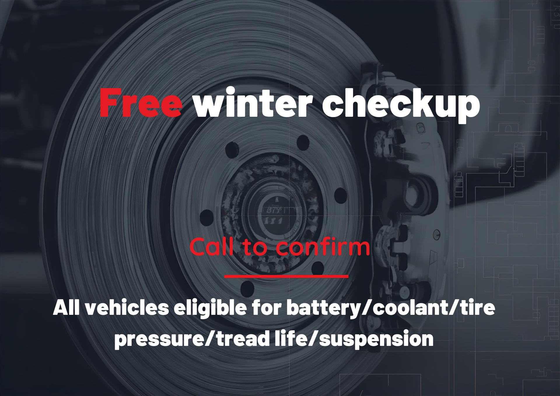 Advertisement for a free winter vehicle checkup. Text over a brake rotor: 