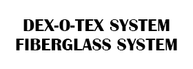 Dex-O-Tex System Fiberglass System
