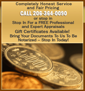 Money Appraisals Seattle WA Northgate Rare Coin Shop