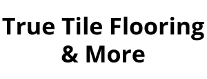 True Tile Flooring & More logo