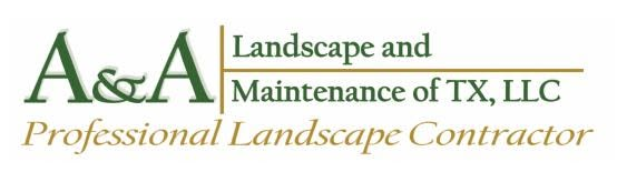 A&A Landscape and Maintenance of TX, LLC logo with green text and “Professional Landscape Contractor” tagline