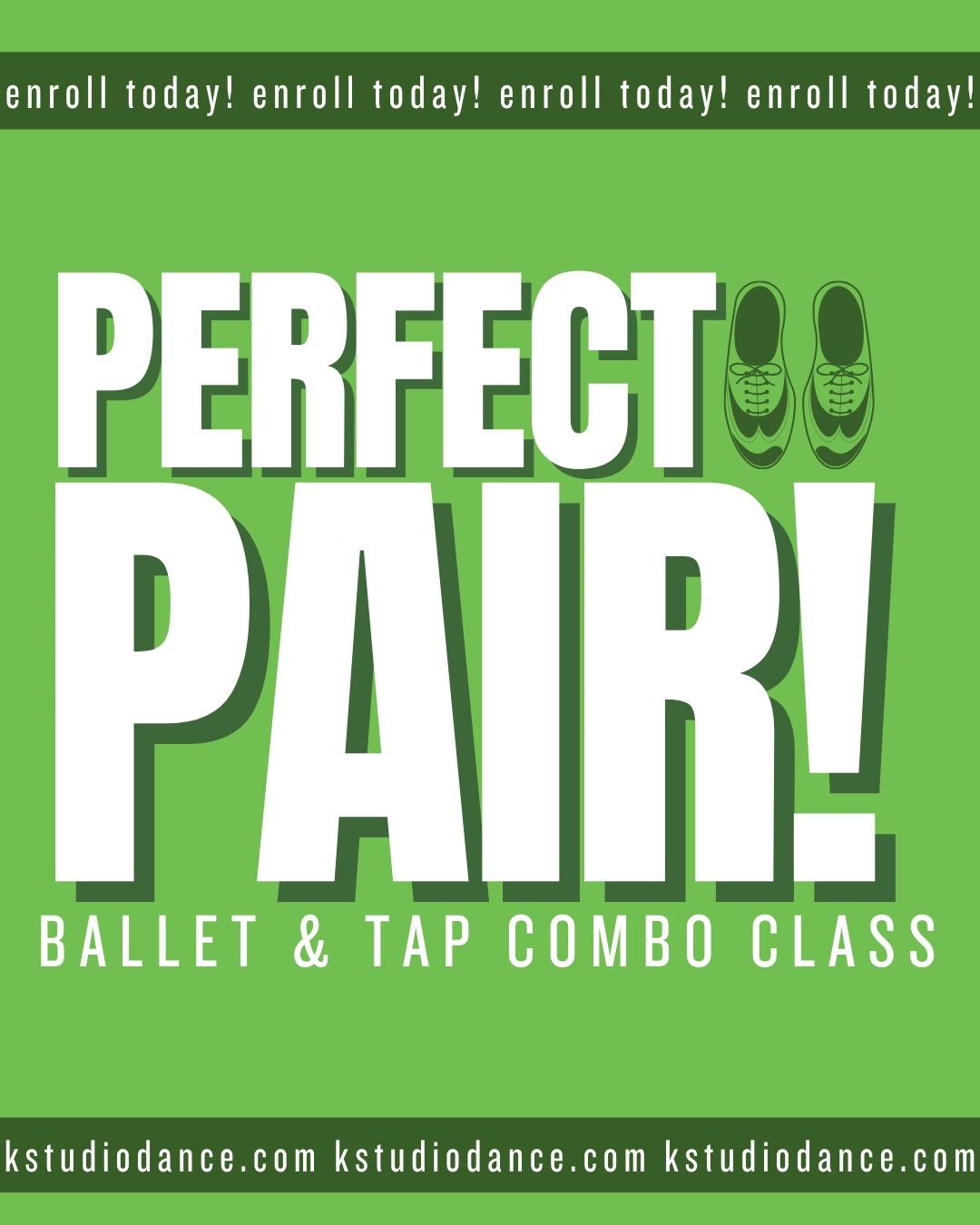 Advertisement for Perfect Pair! Ballet & Tap Combo Class.