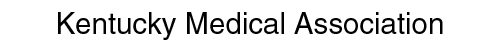 Kentucky Medical Association