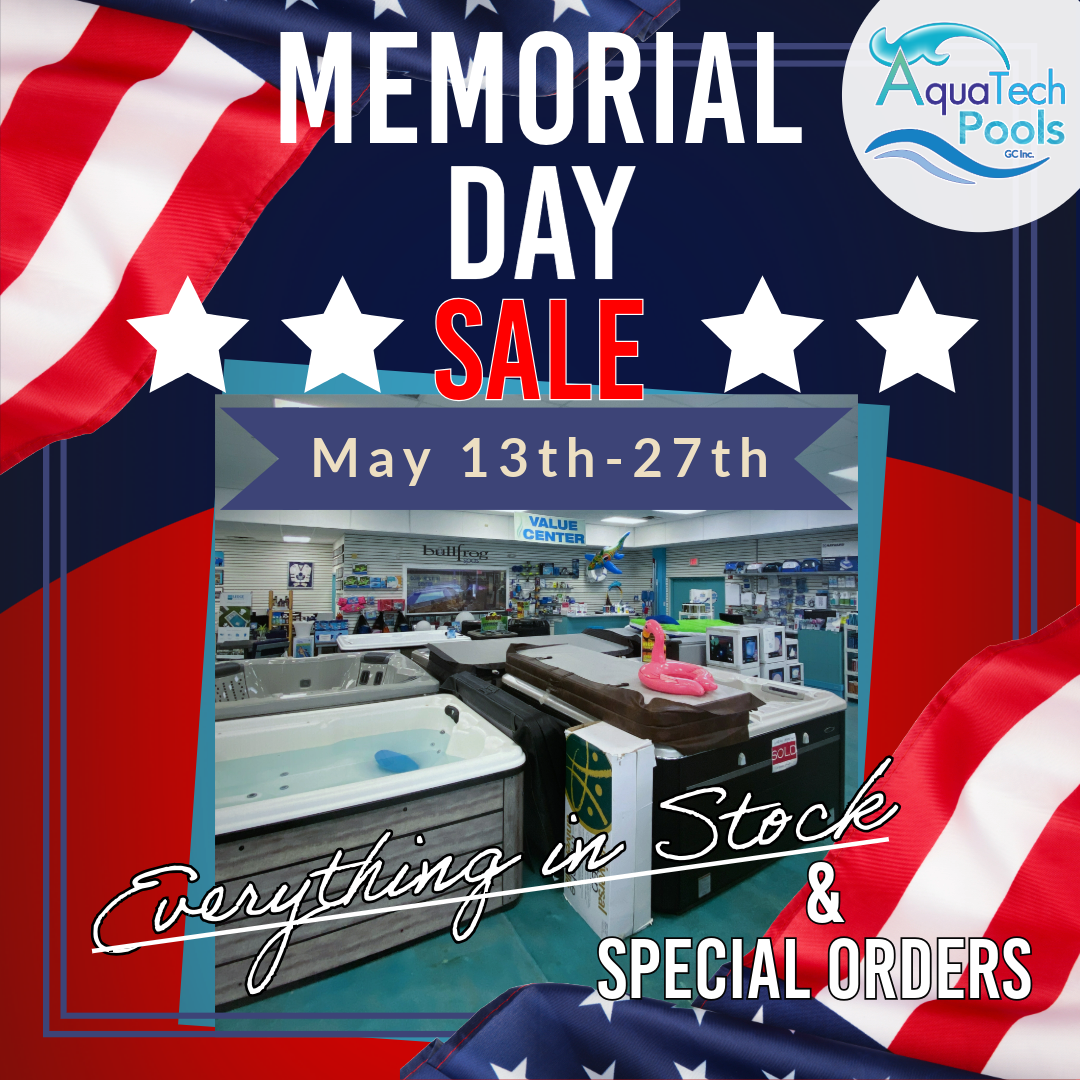 Aquatech Pools GC Inc - Memorial Day Sale