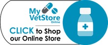 Button for My VetStore Online: Click to Shop our Online Store. Includes medication bottle graphic.