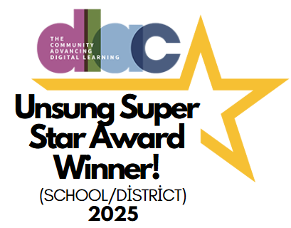 Award logo with DLAC text and star, Unsung Super Star Award Winner! with school/district, 2025 below.