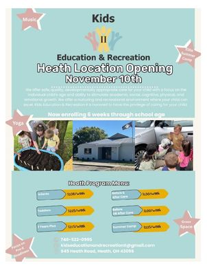 Poster: Kids Education & Recreation opening in Heath on November 10th. Includes photos of activities and enrollment information.