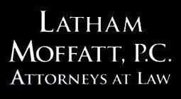 Latham Moffatt, P.C. Attorneys at Law