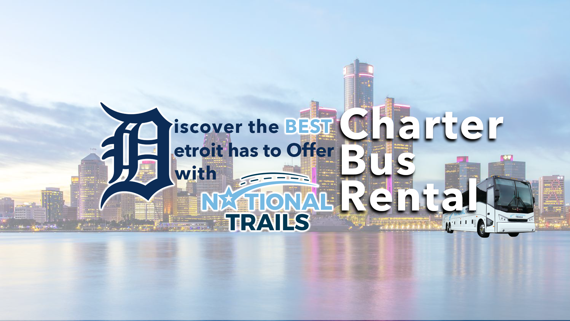 Discover the Best Charter Bus Rental Detroit Has to Offer with National