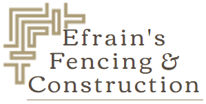Efrain's Fencing & Construction - Logo