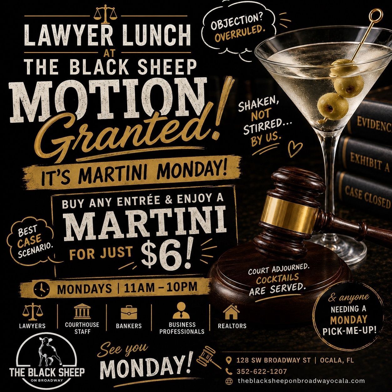 Promotional flyer for The Black Sheep restaurant: motion granted, martini Monday, buy entree and get a $6 martini.