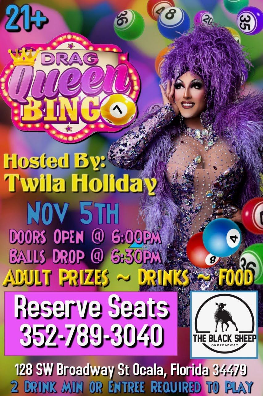 Drag Queen Bingo event flyer, hosted by Twila Holiday on Nov 5th at The Black Sheep in Ocala, FL.