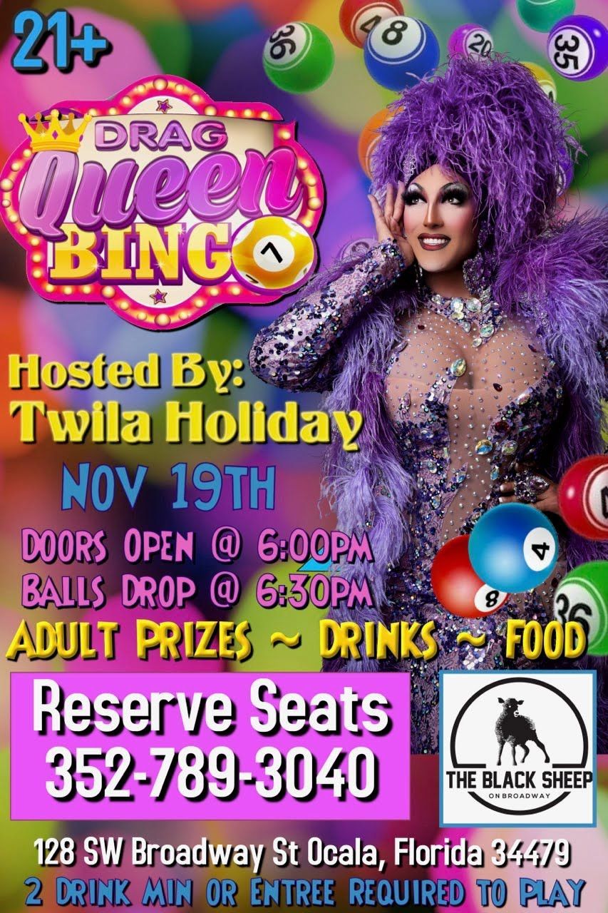 Poster for Drag Queen Bingo hosted by Twila Holiday in Ocala, FL on Nov 19th. Features a drag queen in purple with bingo balls.