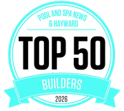 Pool and Spa News & Hayward Top 50 Builders 2026 award badge in black and aqua.