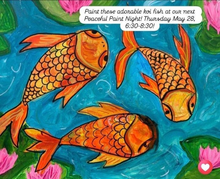 Three orange koi fish swimming in blue water with a paint night announcement banner.
