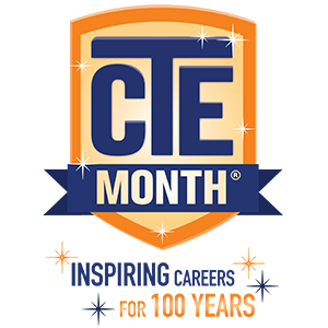CTE Month logo: Blue and orange shield with CTE MONTH and 