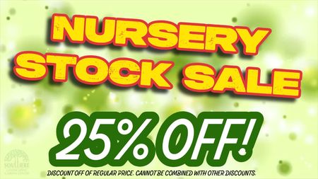 Soulliere Landscaping Patio & Garden Center's nursery stock sale